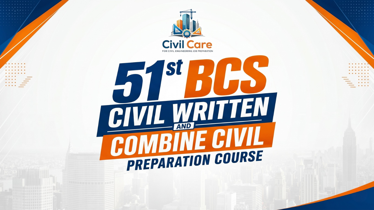 51 BCS Civil Written Preparation